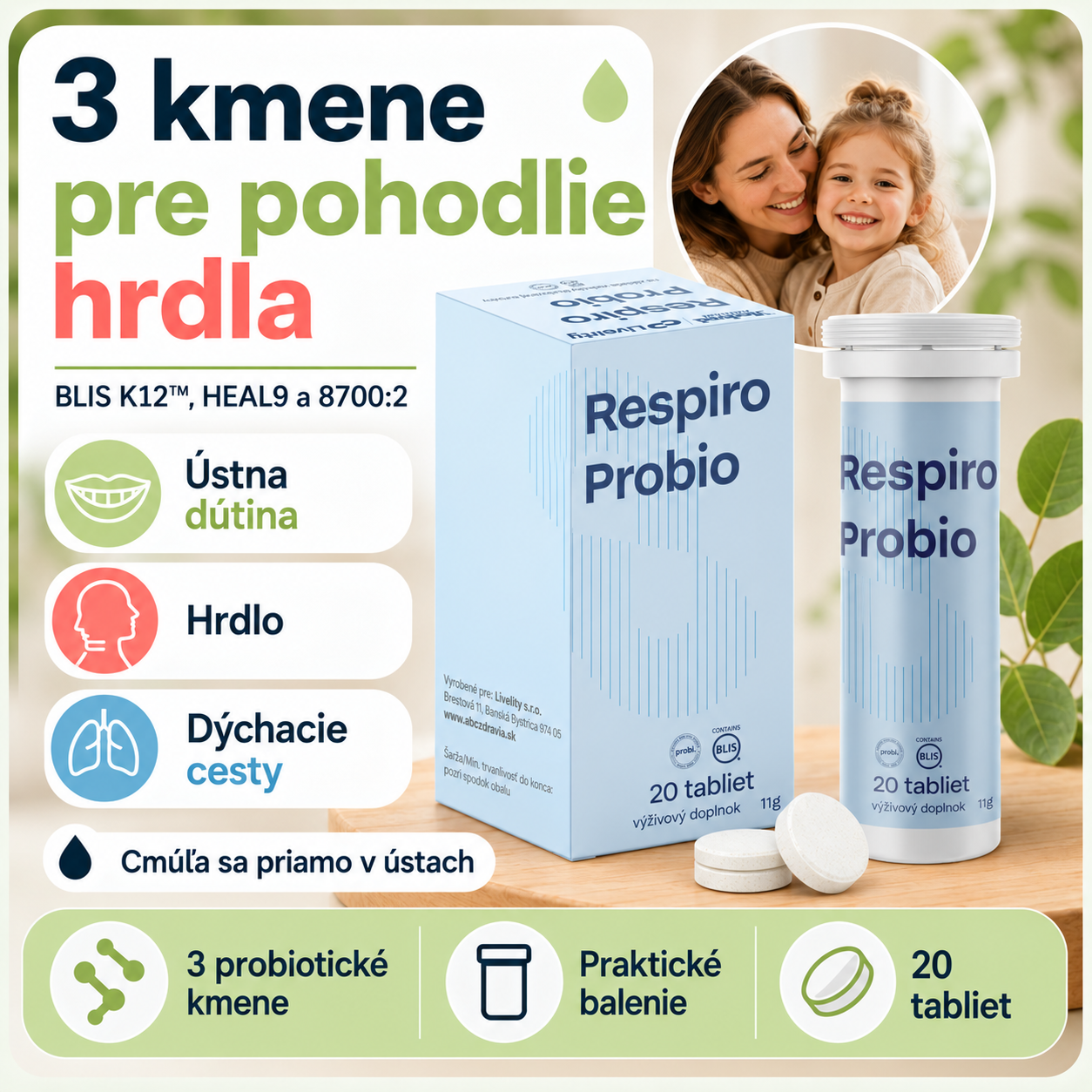 3 kmene pre pohodlie hrdla — BLIS K12, HEAL9, 8700:2
